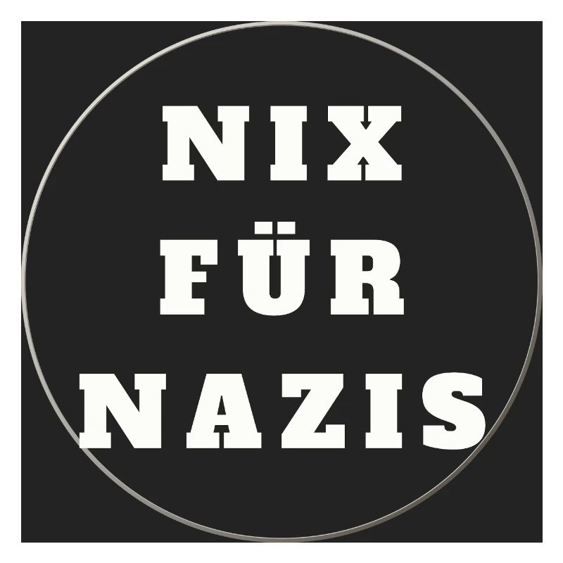 Nix fur Nazis!