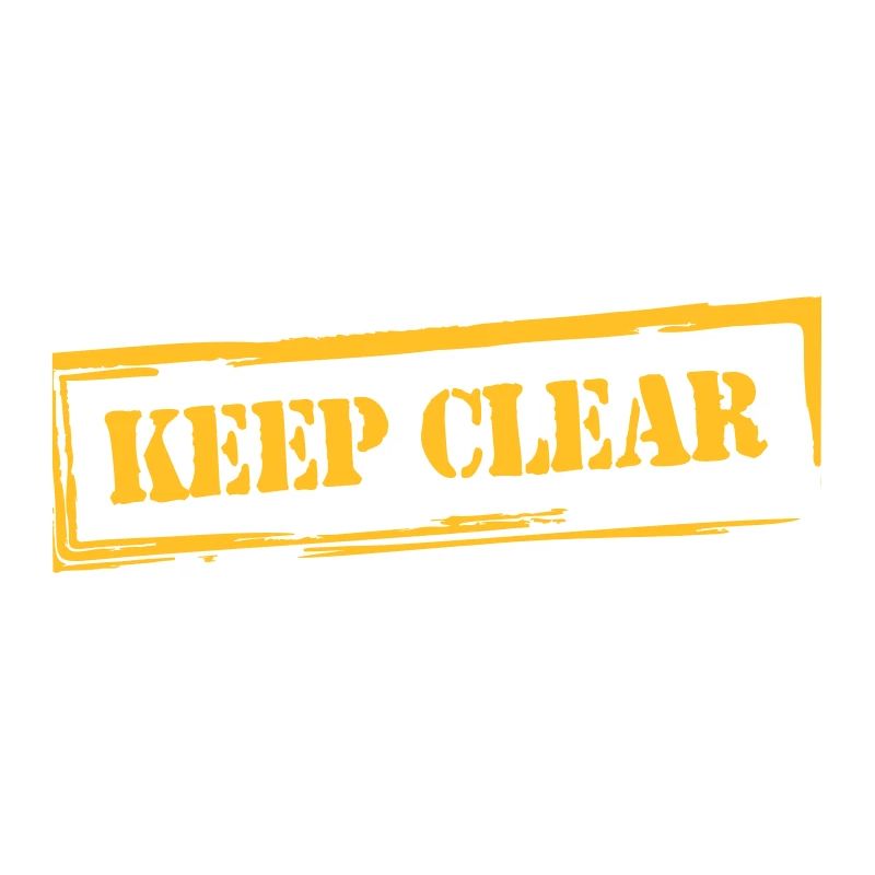 Keep Clear!