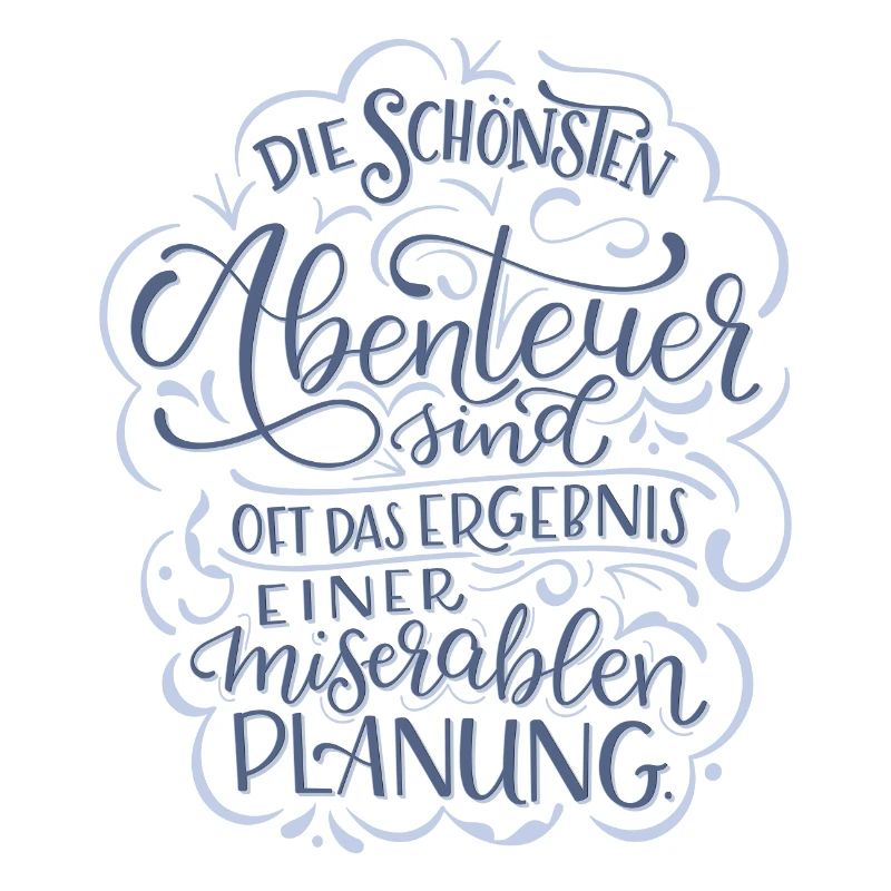 Abenteuer vs. Planung