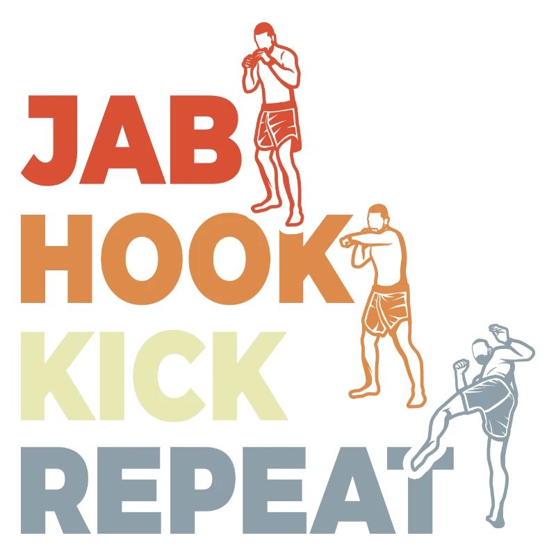 Jab Hook Kick Repeat