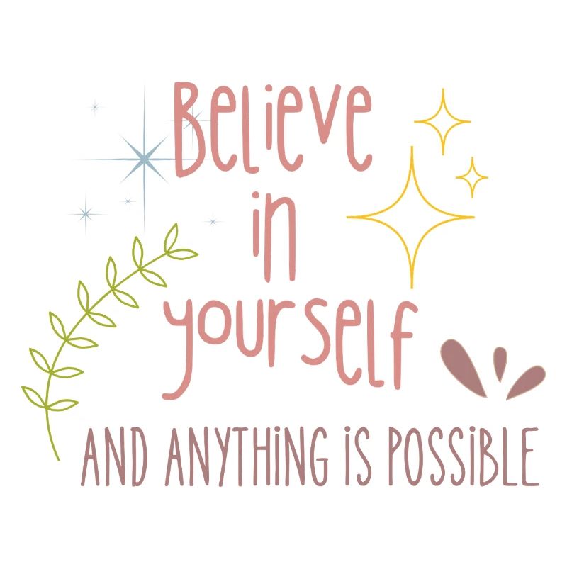 Believe in Yourself