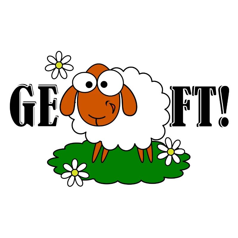 GE - SCHAF - FT!