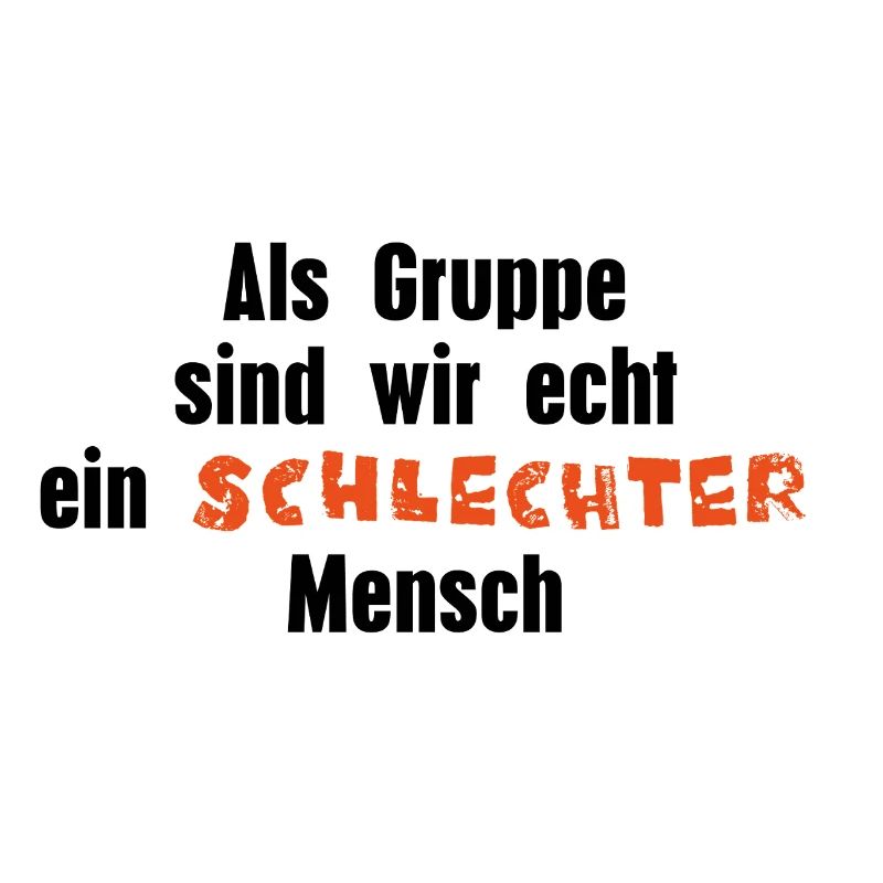 Schlechter Mensch