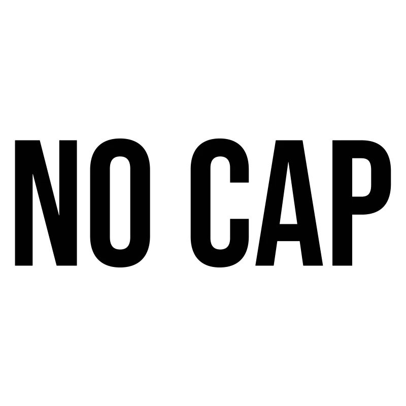 No Cap