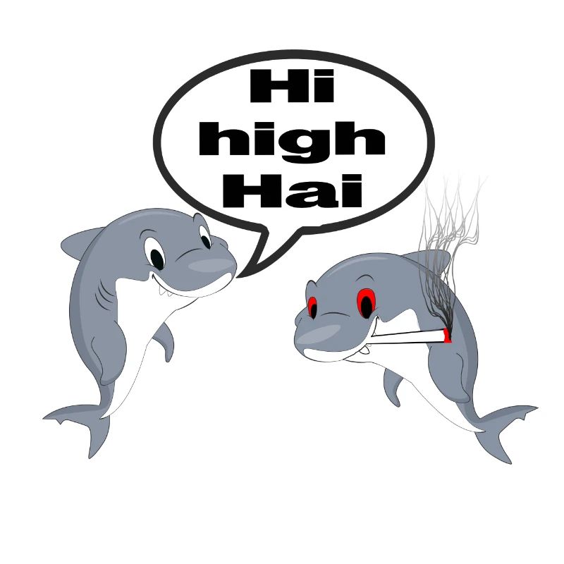 Hi high Hai