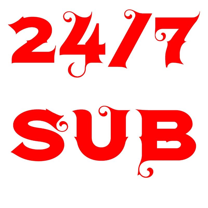 24/7 Sub