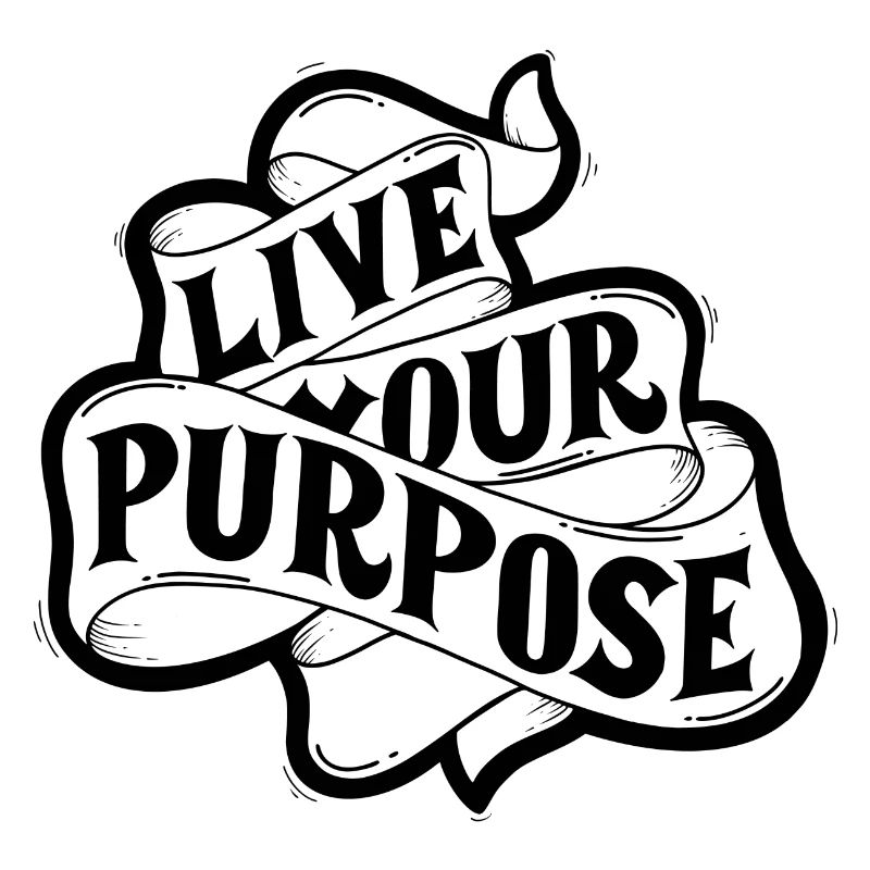 live your purpose