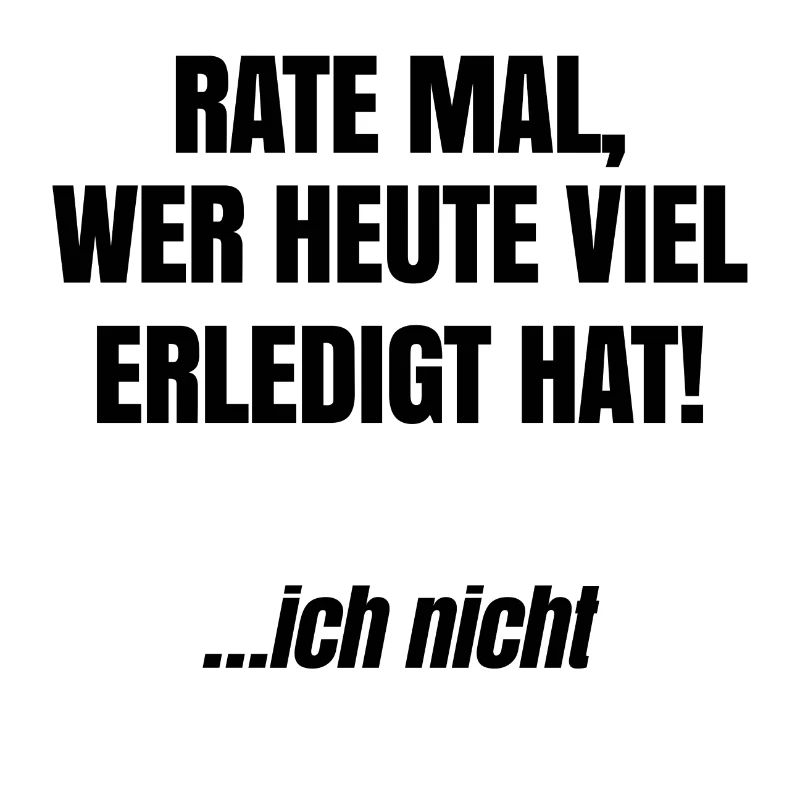 Ist Mir Egal Witzig Statement Haltung