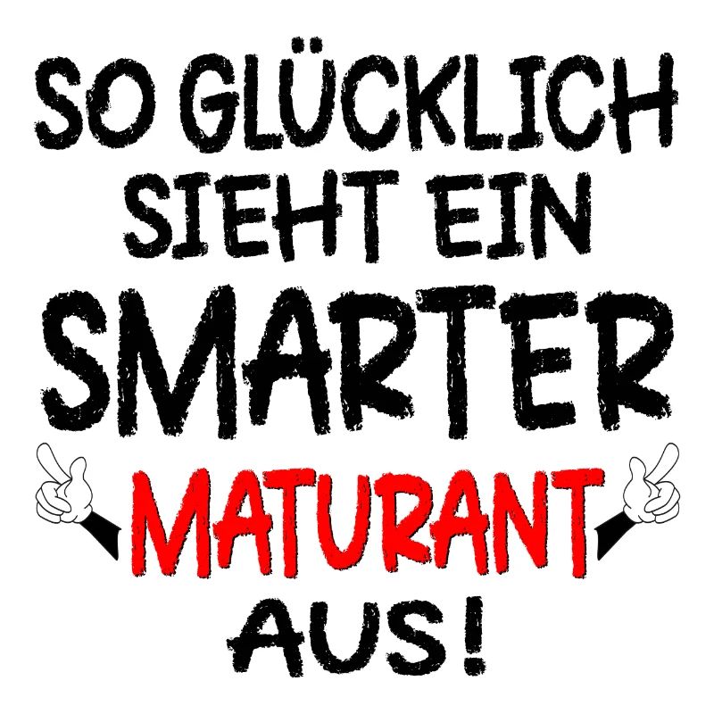 MATURA MATURANT GLÜCKLICH