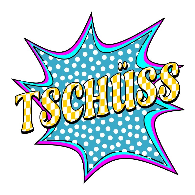 ABSCHIED TSCHÜSS