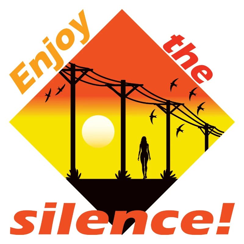 Enjoy the silence