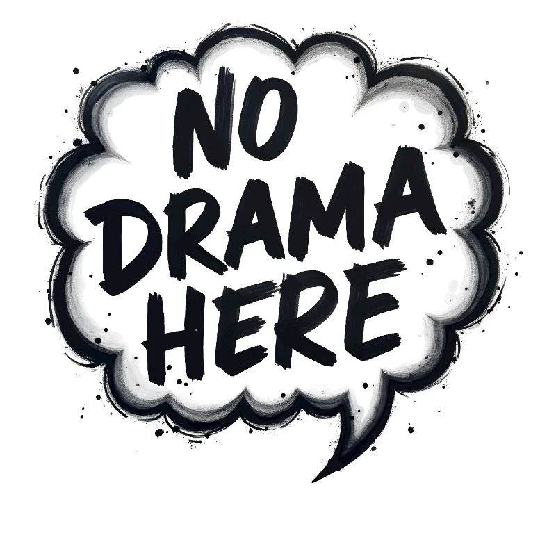 No Drama Here