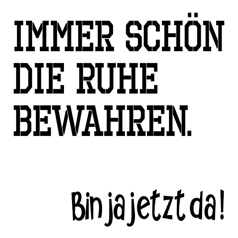IRONIE RUHE BEWAHREN