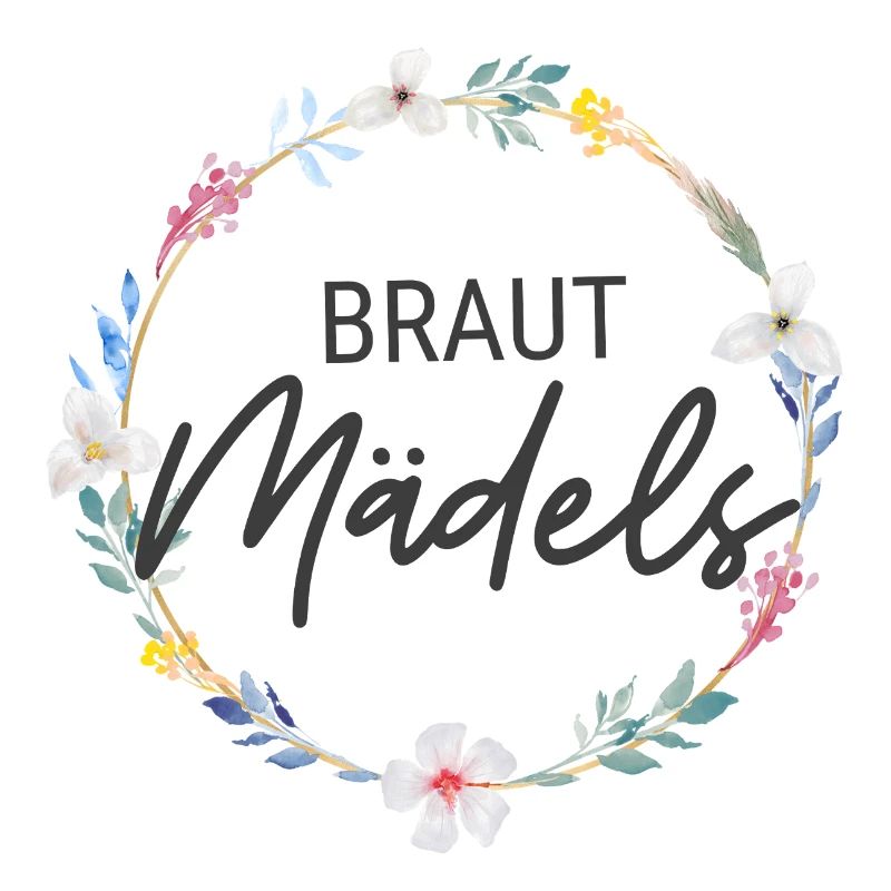 Braut Mädels! Personalisierbar, Blumen-Kranz