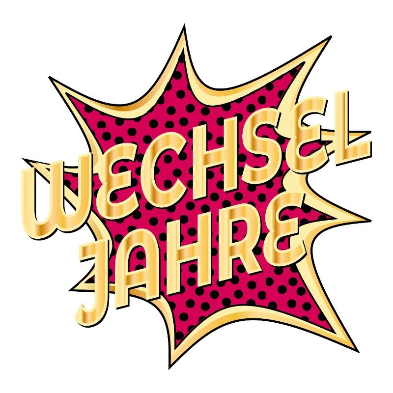 WECHSELJAHRE MENOPAUSE KLIMAKTERIUM