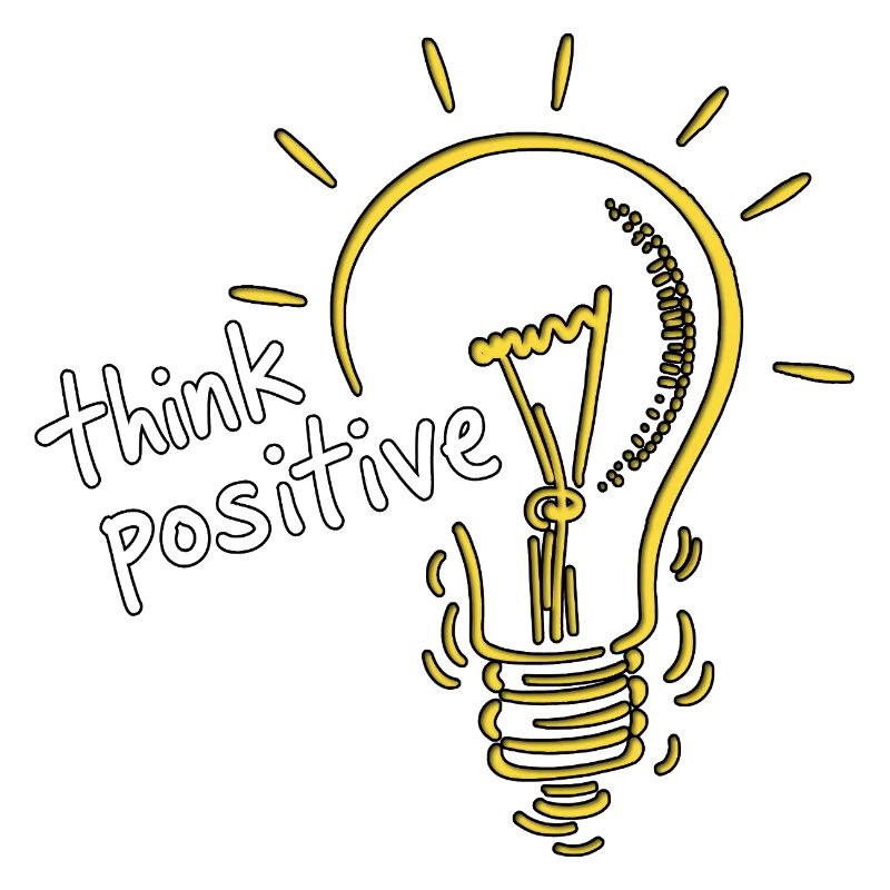 Think positive