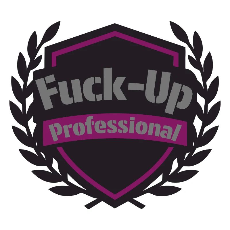 Fuck-Up Professional