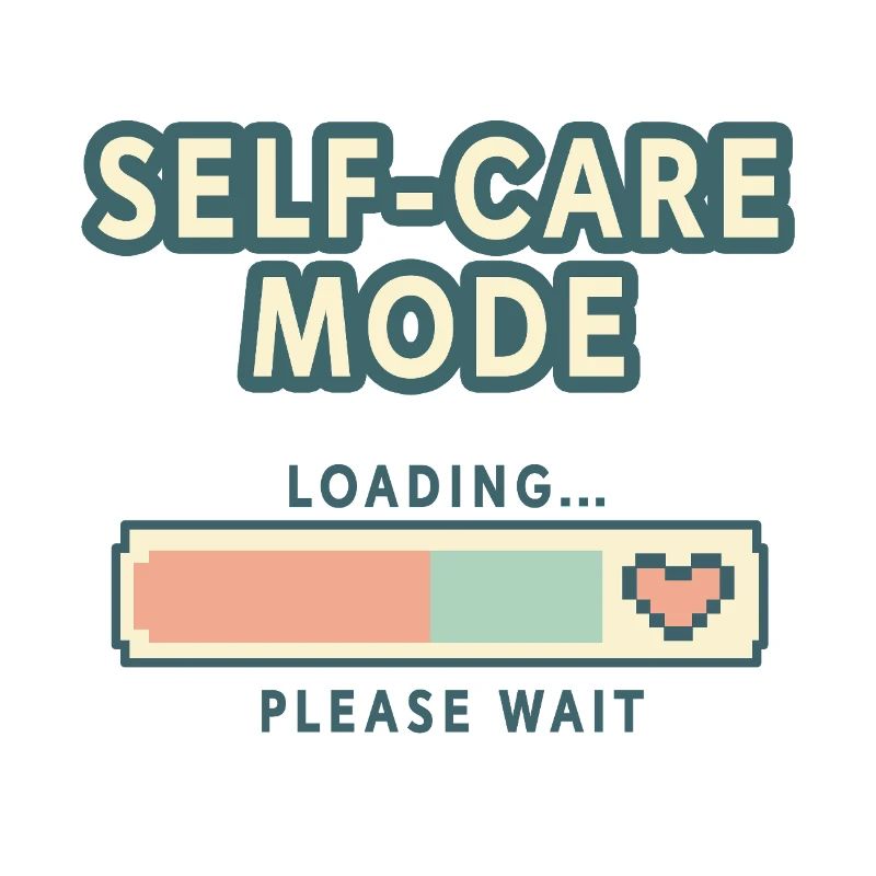 Self-Care Mode Loading - Retro Pixel Edition