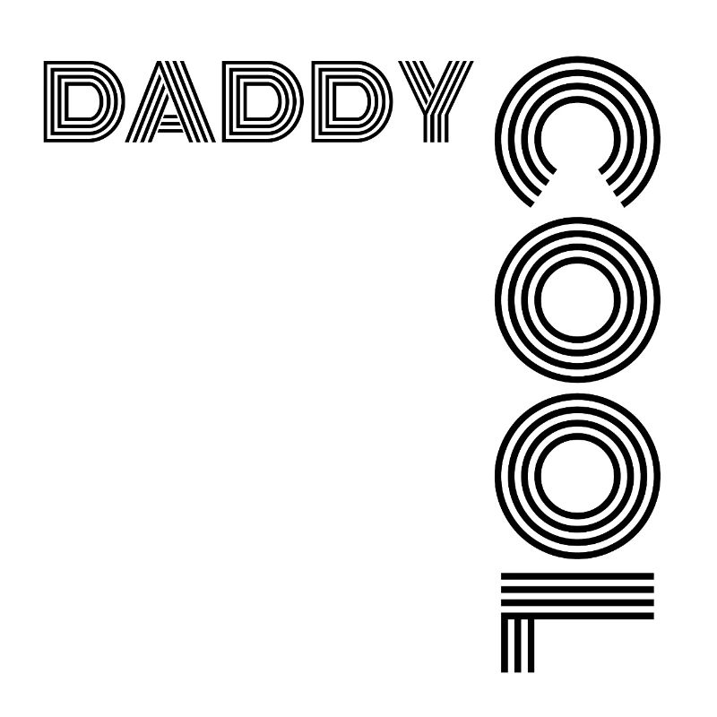 Daddy Cool Vater Geschenk