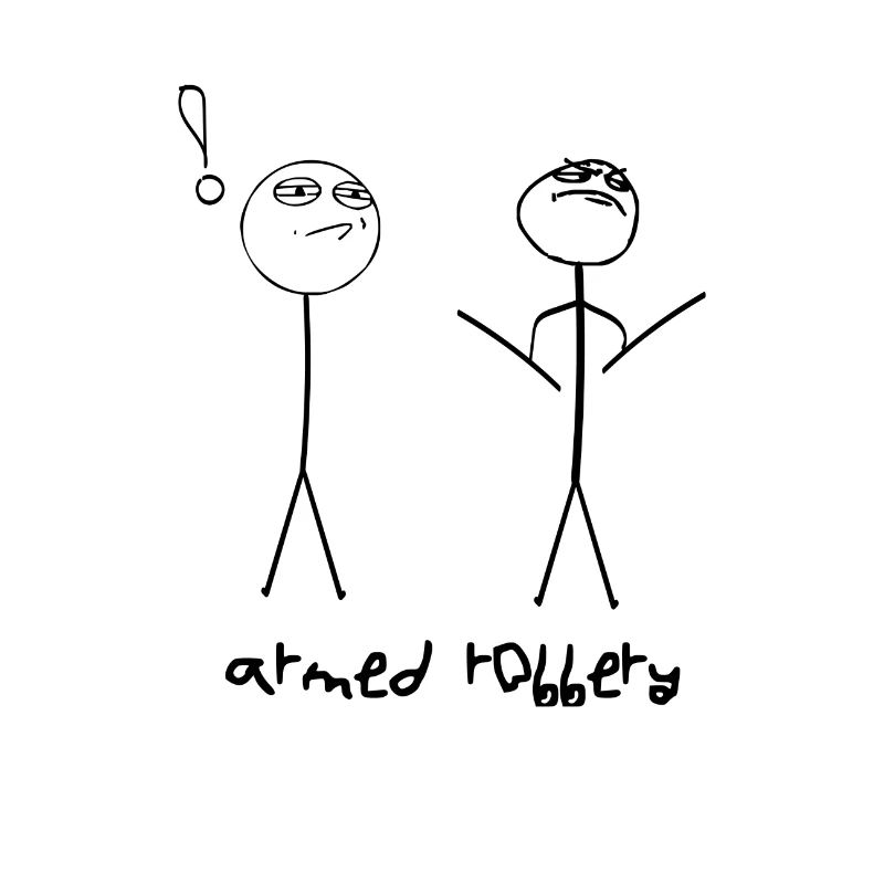 Armed robbery