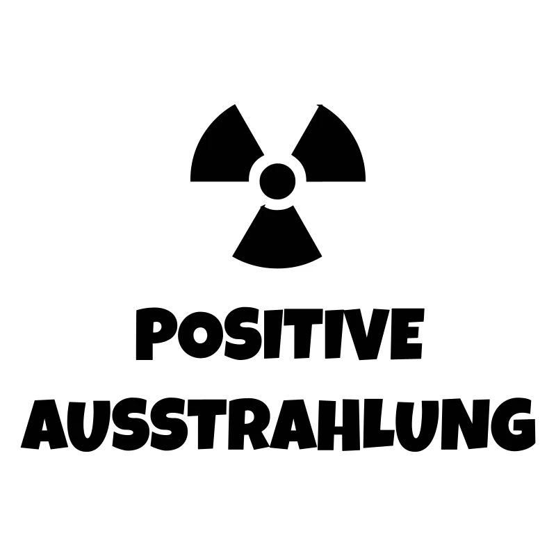 positive Ausstrahlung