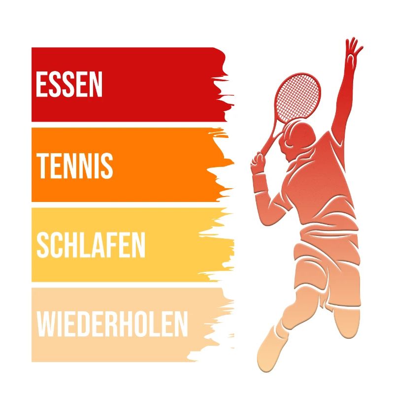 Essen, Tennis, Schlafen, Wiederholen