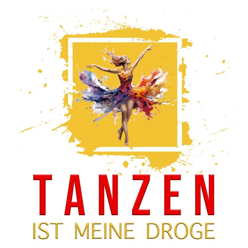 Tanzen ist meine Droge