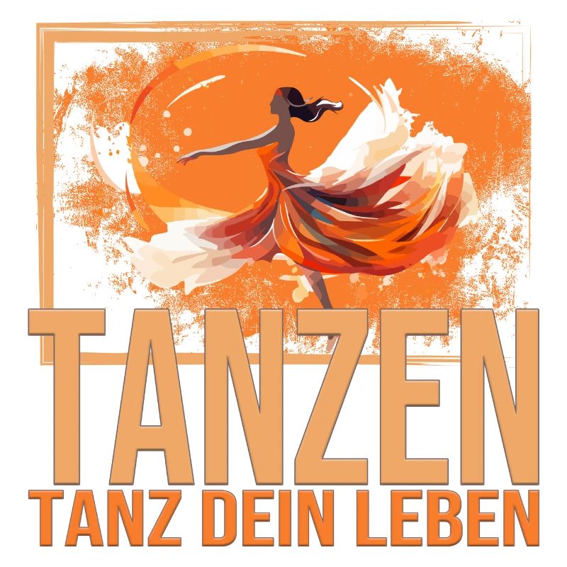 Tanz dein Leben