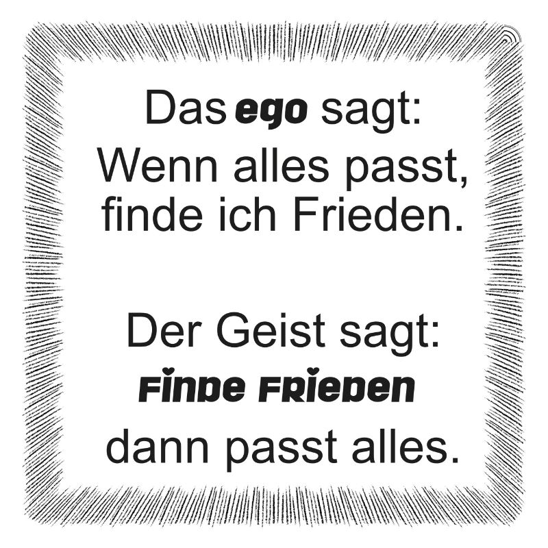 Ego vs Frieden