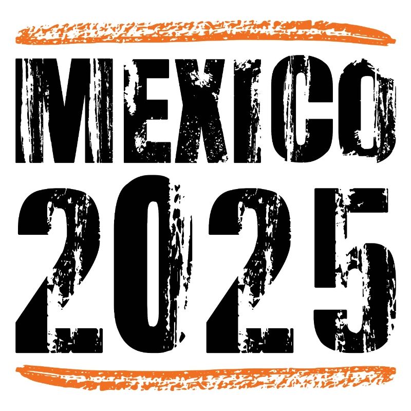 Mexiko 2025 Spruch