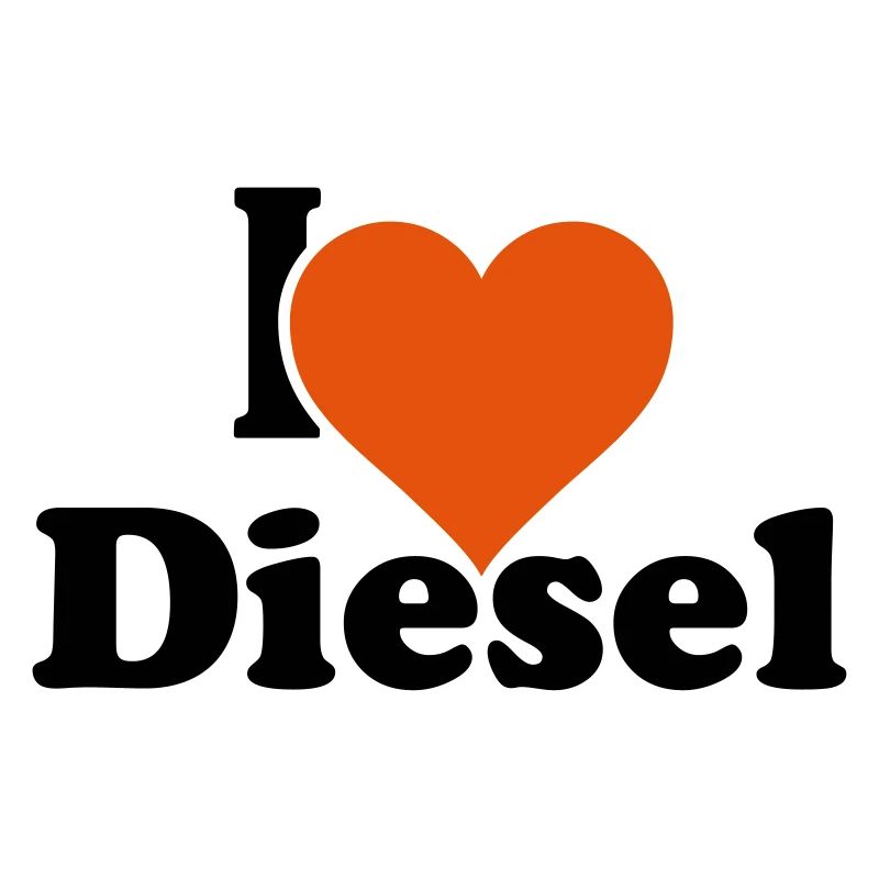 I LOVE Diesel