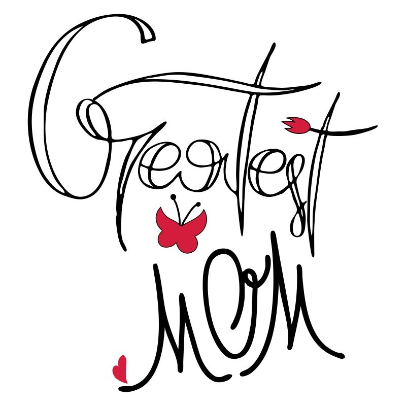 Greatest Mom Muttertag