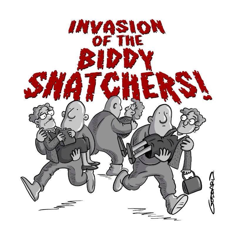 Invasion der Biddy Snatchers