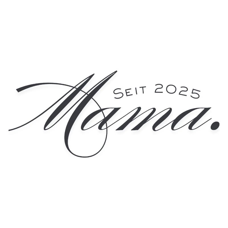 Mama 2025 Mom 2025