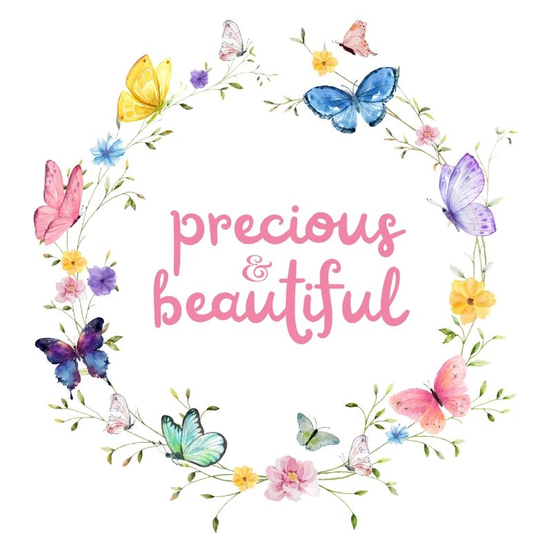 precious & beautiful