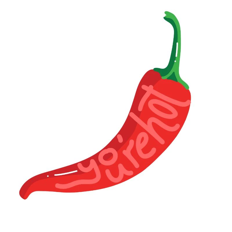 You're hot
