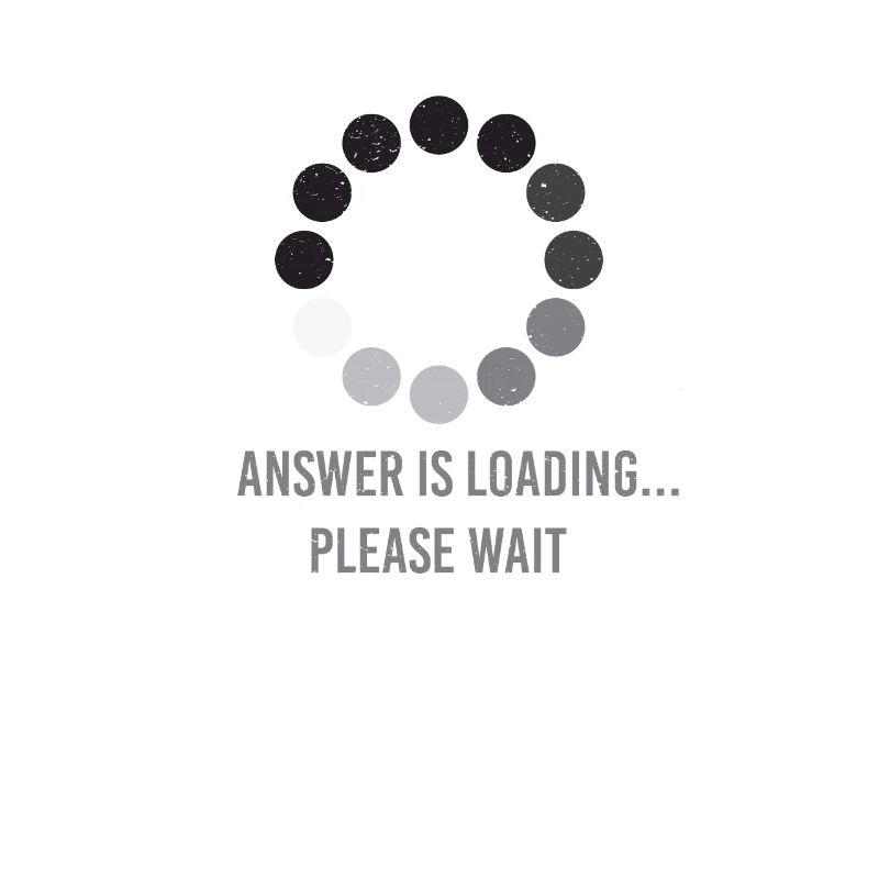 Answer Is Loading Please Wait Computer Nerd Shirt