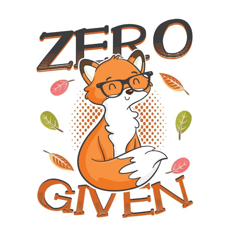 Hipster Fox Zero Fox Given