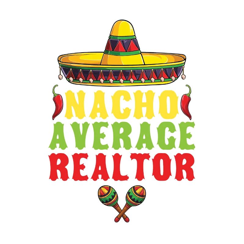 Nacho Average Broker For