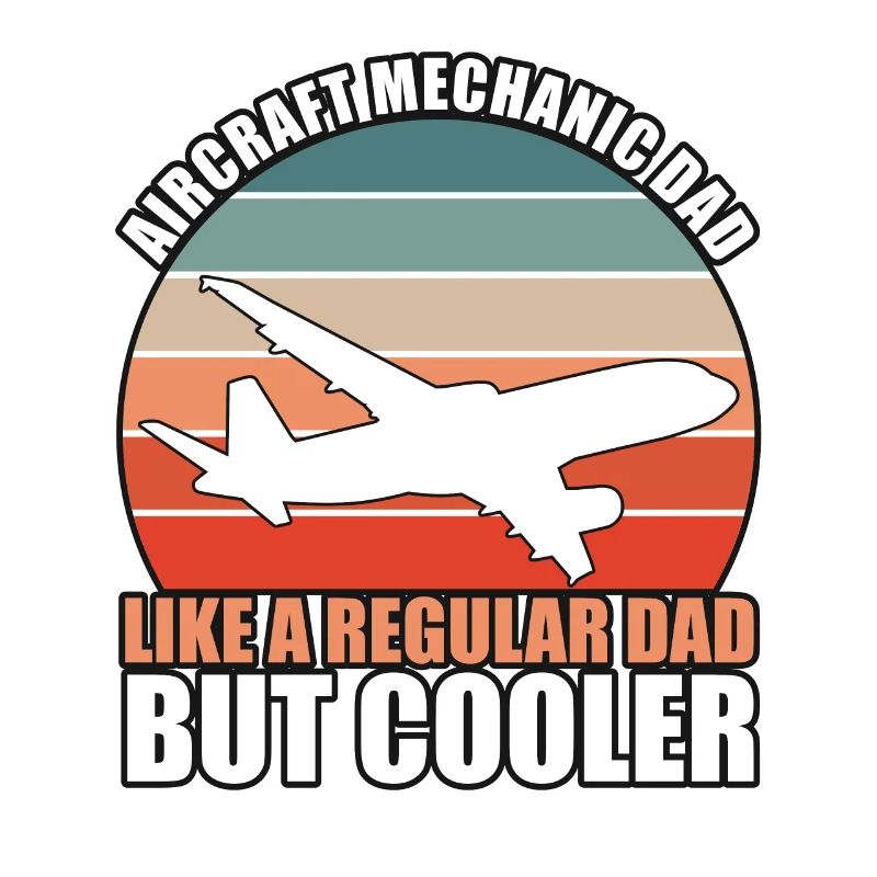 Aircraft Mechanic Dad