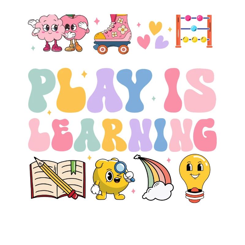 Play Is Learning Kindergarten Teacher Appreciation