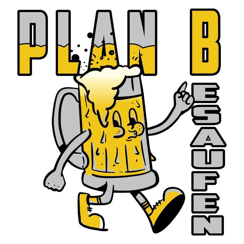 Plan B Besaufen