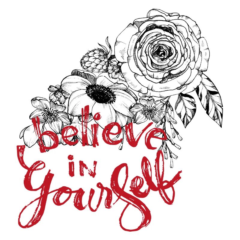 Glaube an dich selbst 