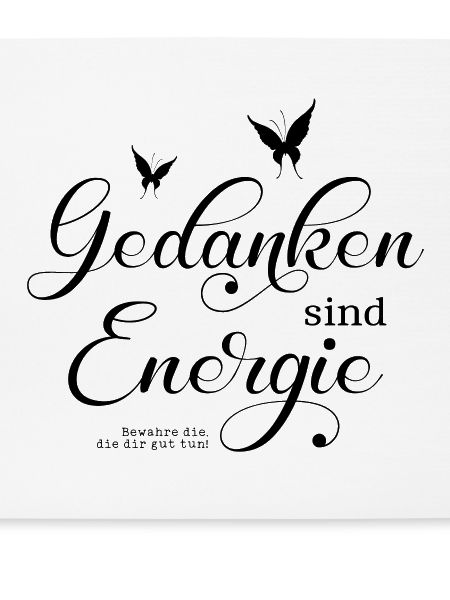 Gedanken sind Energie