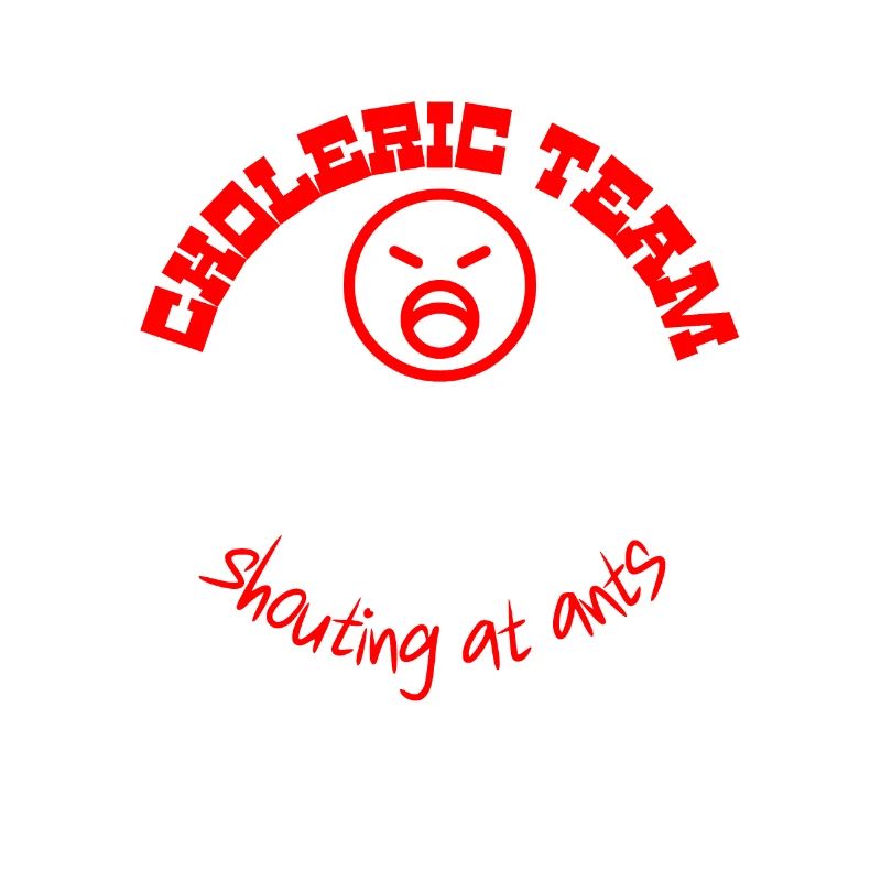 Choleric Team