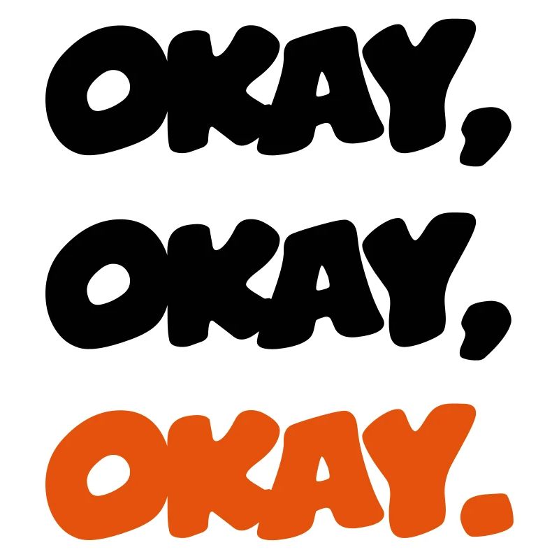 okay