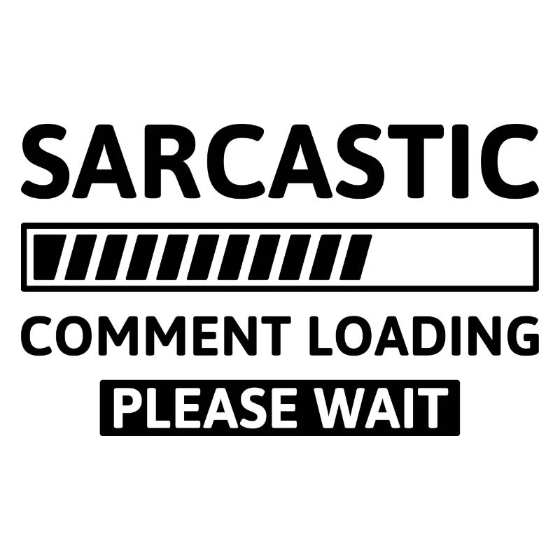 Sarcastic Comment Loading