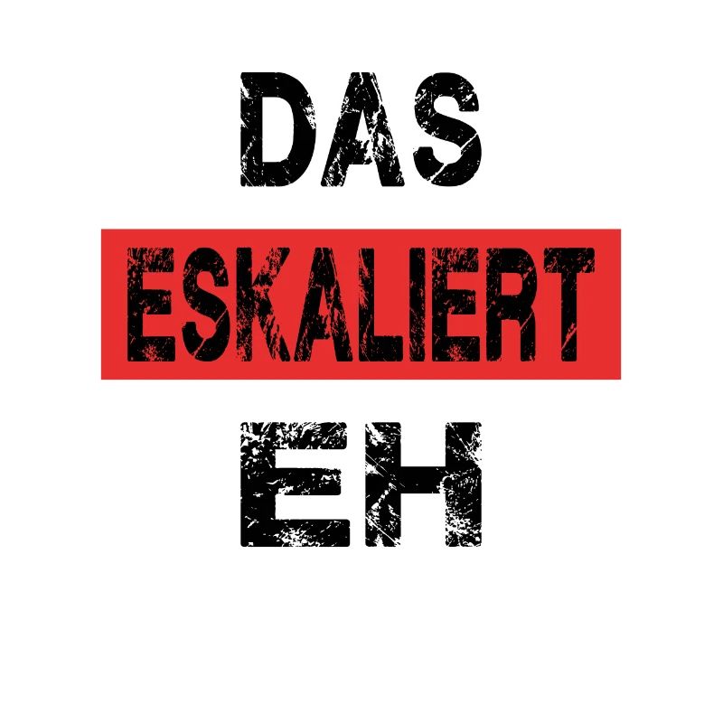DAS ESKALIERT EH