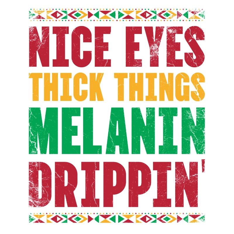 Beautiful Eyes Thick Things Melanin Drippin For Pride