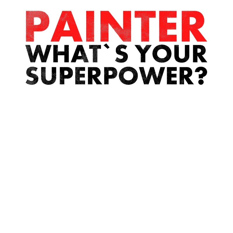 Peintre Quel est votre design de superpuissance pour Painter?